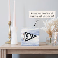 Goal Penant Block Sign