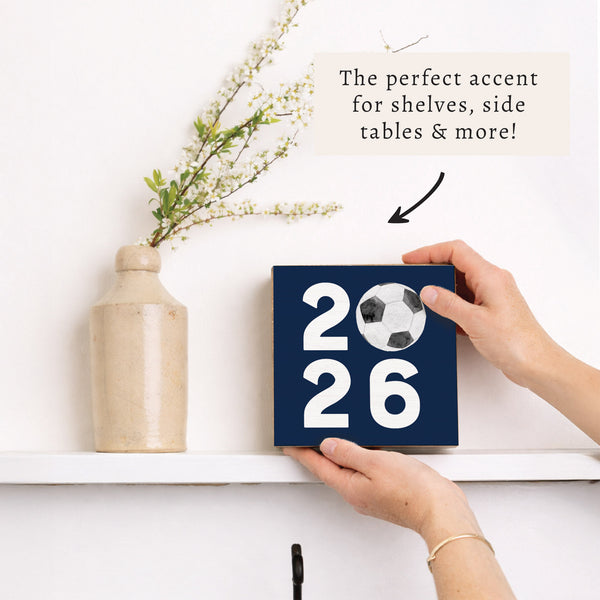 2026 Soccer Block Sign