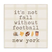 Not Fall Without Football New York Block Sign