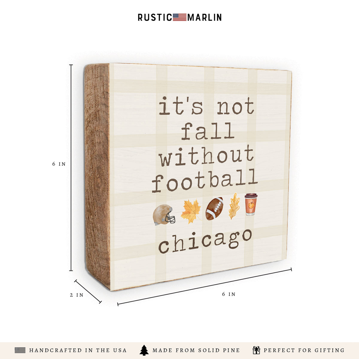 Not Fall Without Football Chicago Block Sign