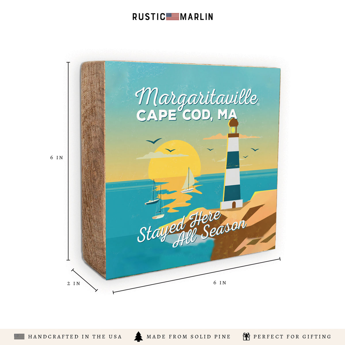 *Cape Cod Stayed Here All Season Block Sign