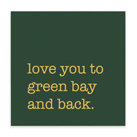 Love You To Green Bay Block Sign