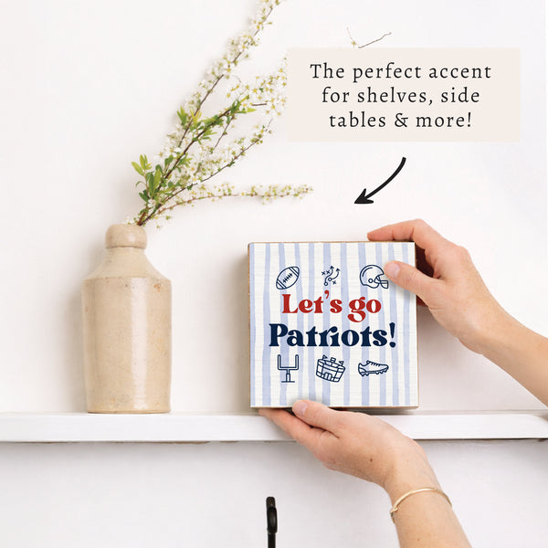 Let’s Go Patriots Icons Block Sign