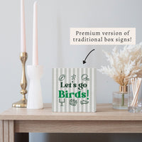 Let’s Go Birds Icons Block Sign