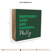 Brotherly Love And Football Philly Block Sign