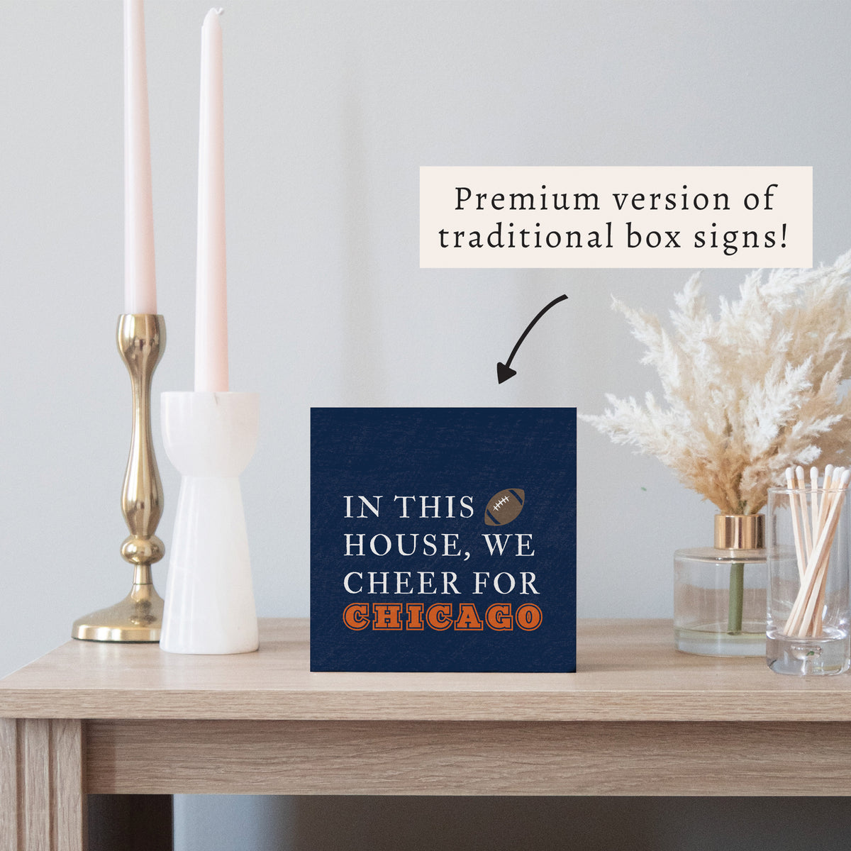 In This House We Cheer For Chicago Block Sign