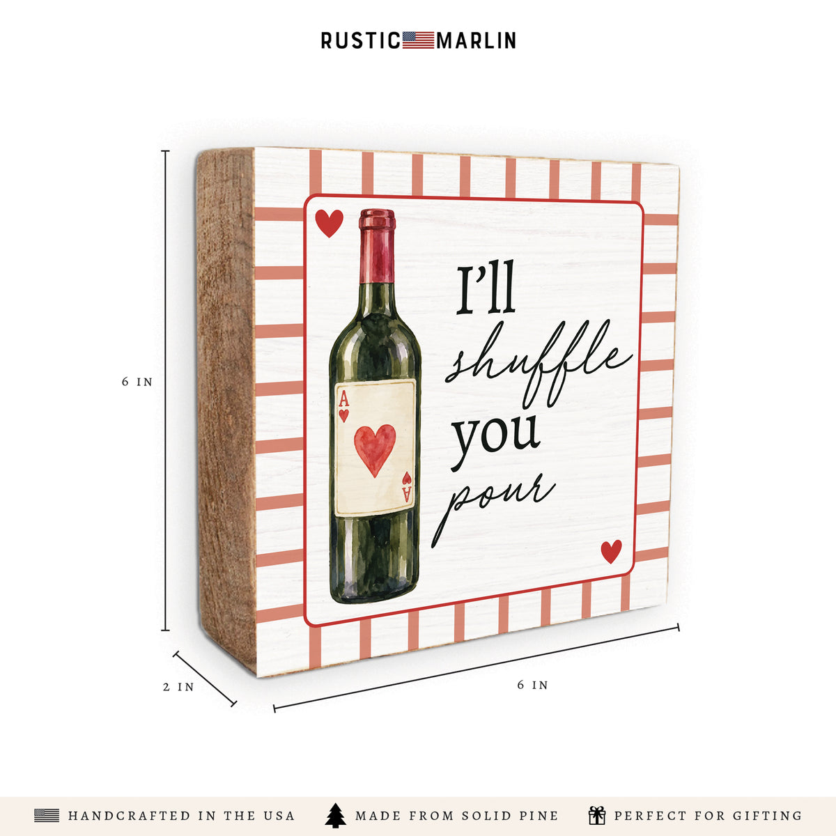 I’ll Shuffle You Pour Block Sign