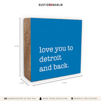 Love You To Detroit Block Sign
