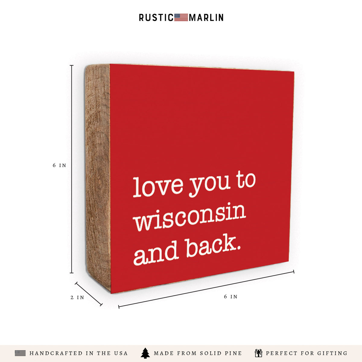 Love You To Wisconsin Block Sign