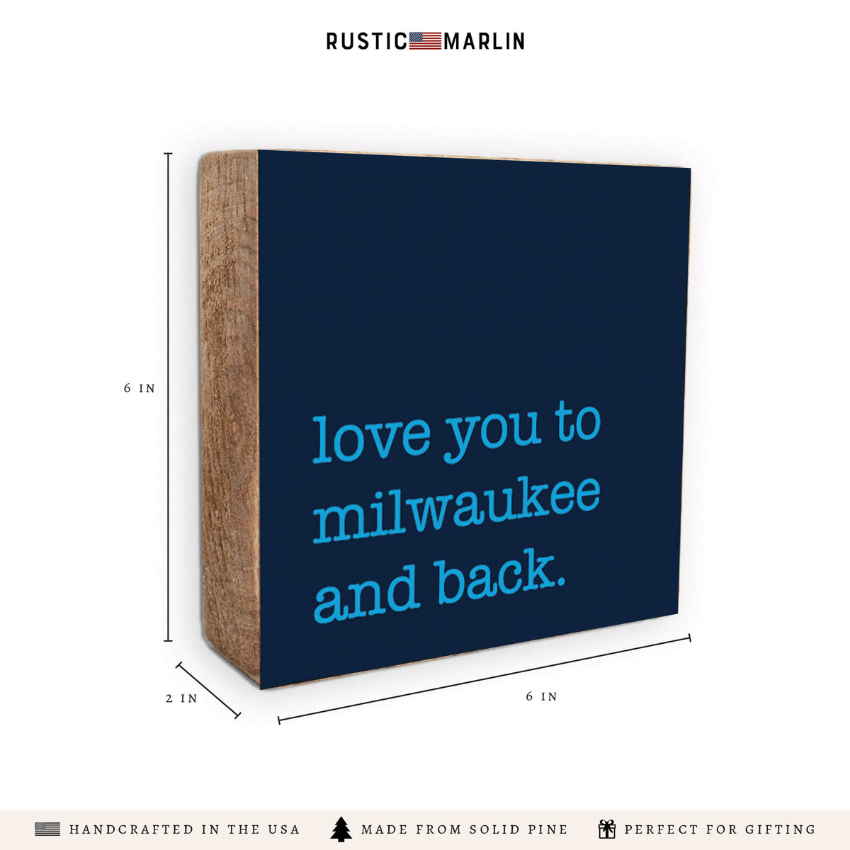 Love You To Milwaukee Block Sign