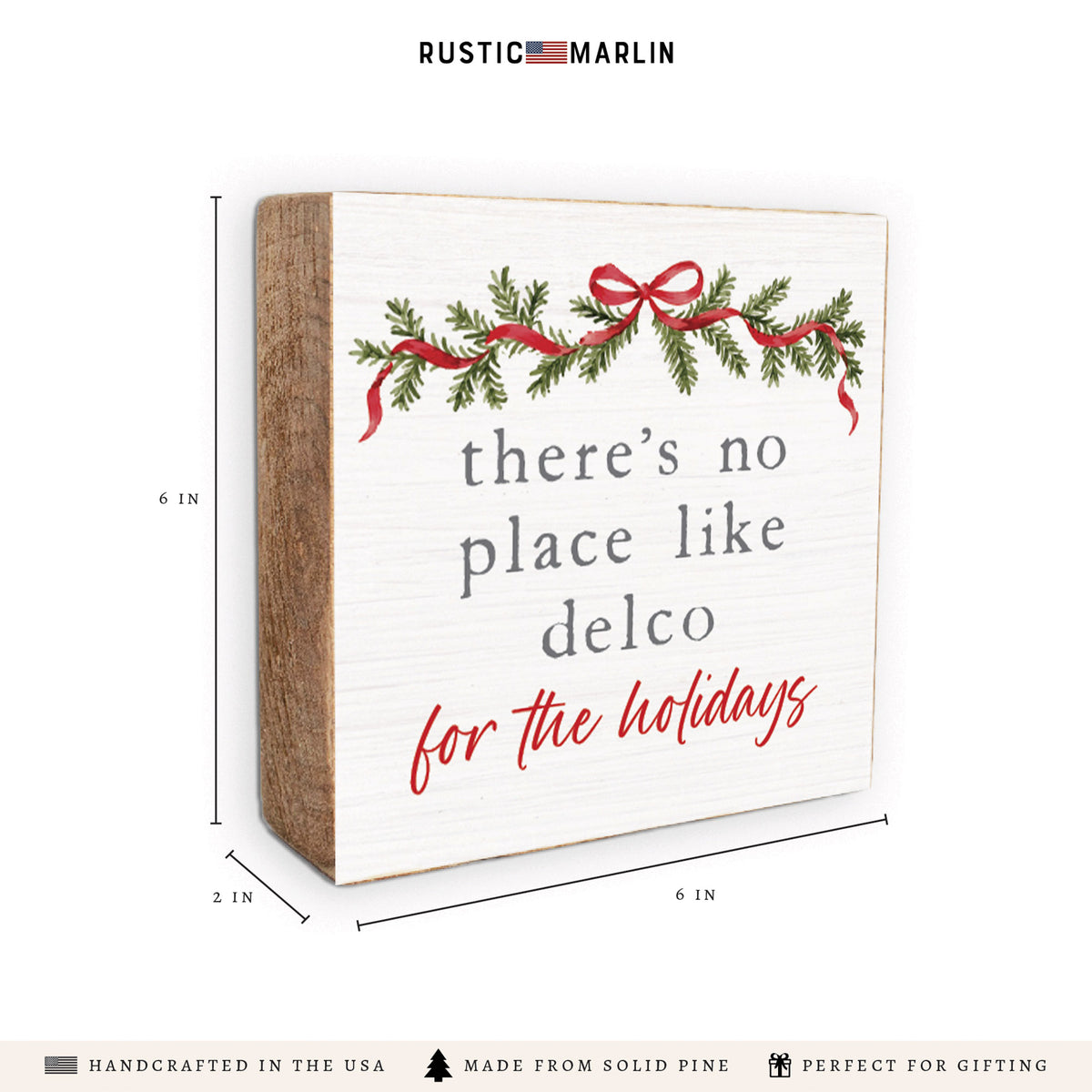 There’s No Place Like Delco For The Holidays Block Sign