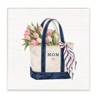 Mom Tulips Boat Tote Block Sign