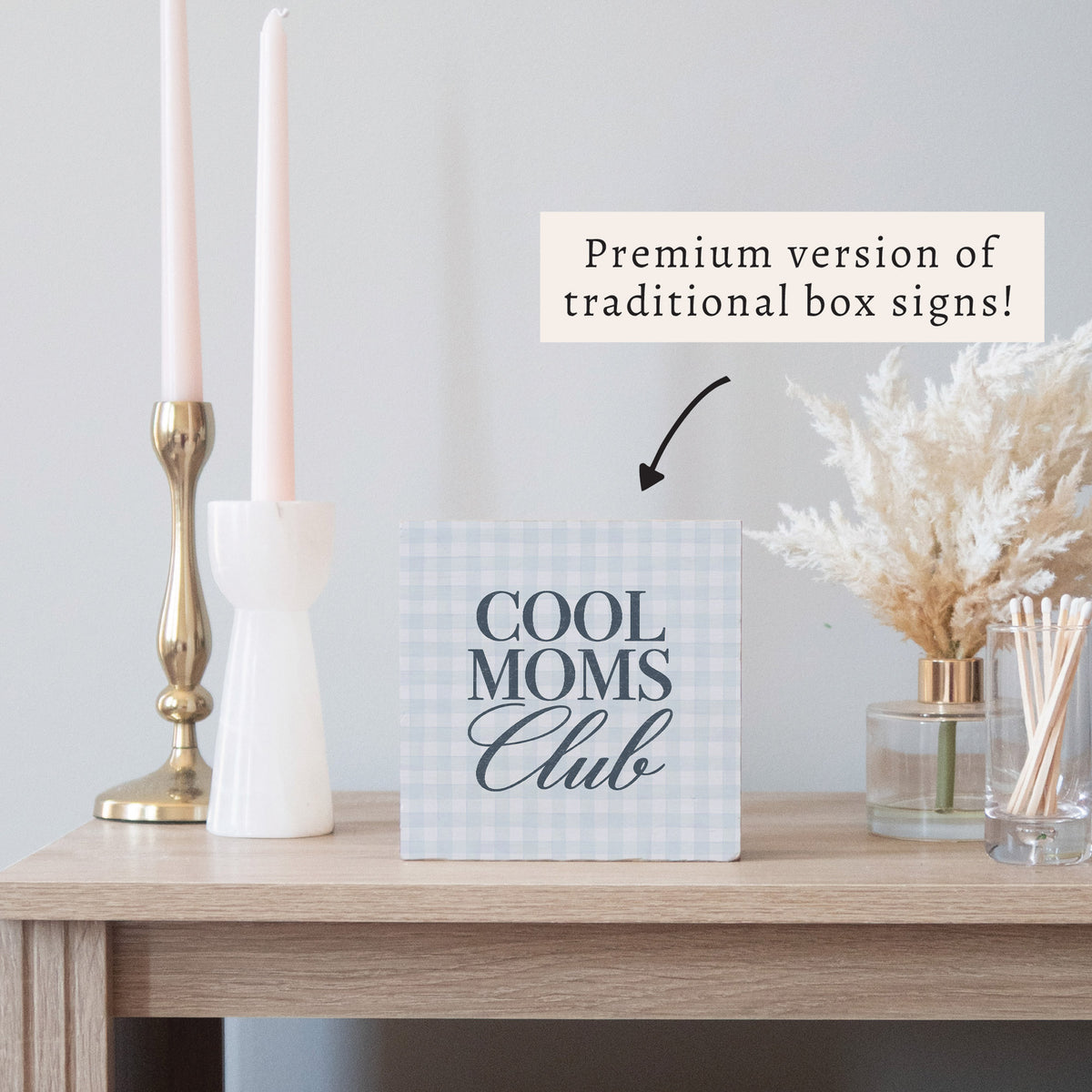 Cool Moms Club Block Sign