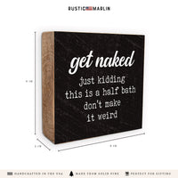 Get Naked Block Sign