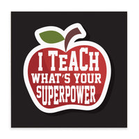 Teacher Superpower Block Sign