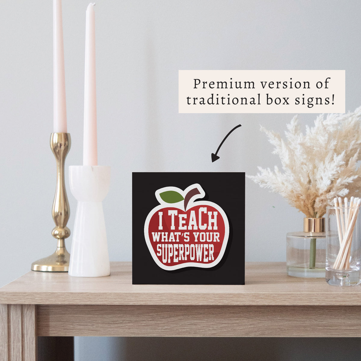 Teacher Superpower Block Sign