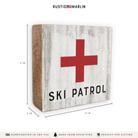 Ski Patrol Block Sign
