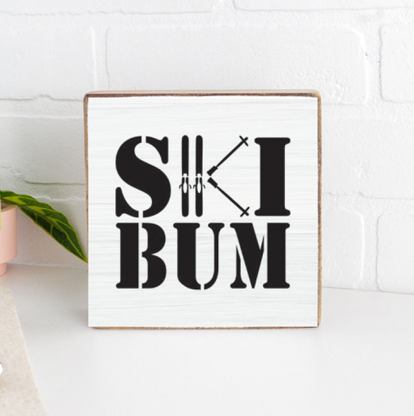 Ski Bum Block Sign