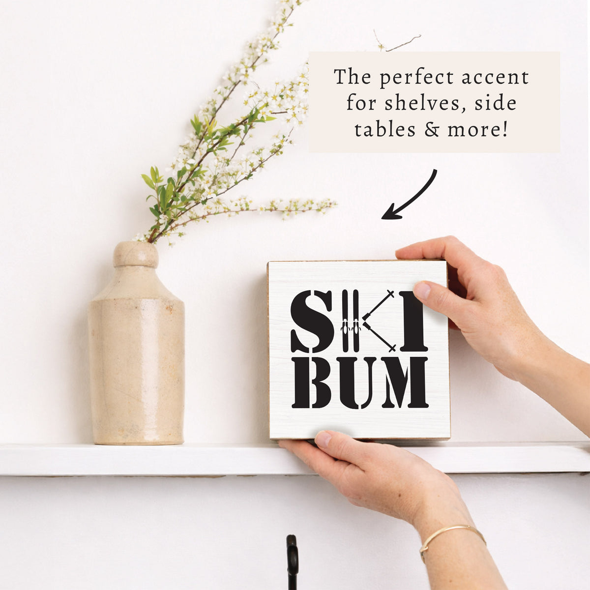 Ski Bum Block Sign