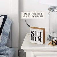 Ski Bum Block Sign