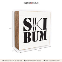 Ski Bum Block Sign