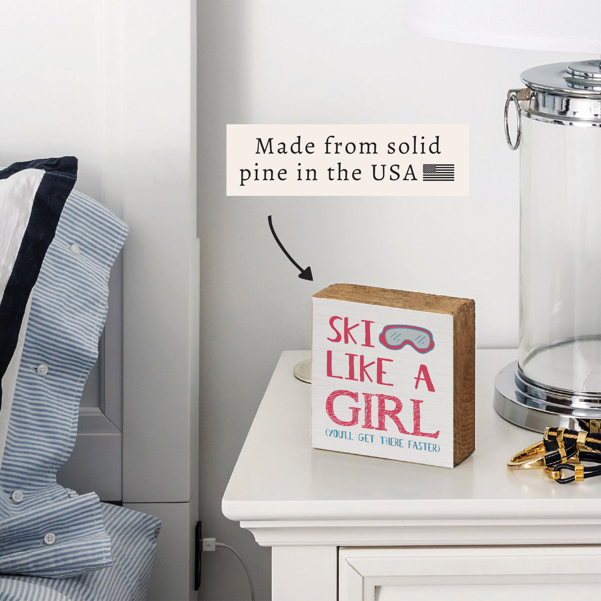 Ski Like a Girl Block Sign