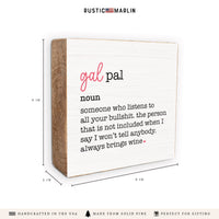 Gal Pal Definition Block Sign