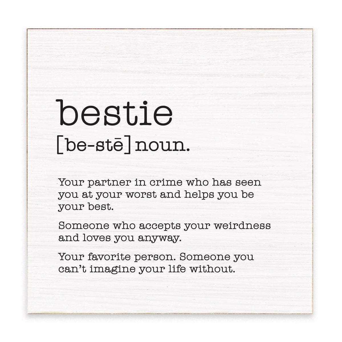 Bestie Definition Block Sign