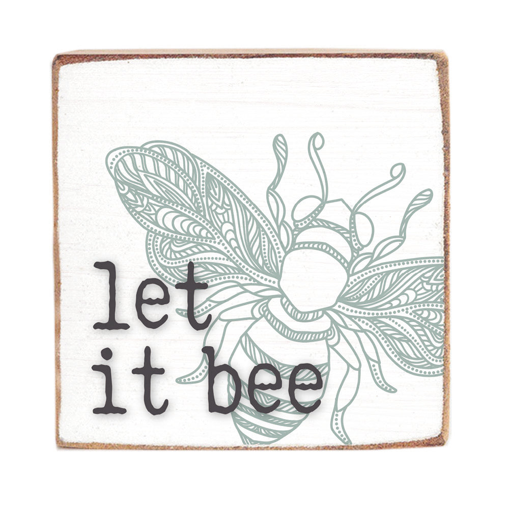 Let It Bee Decorative Wooden Block