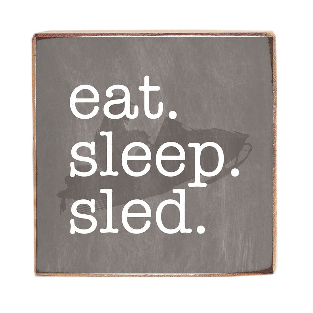 Eat.sleep.sled Wood Block