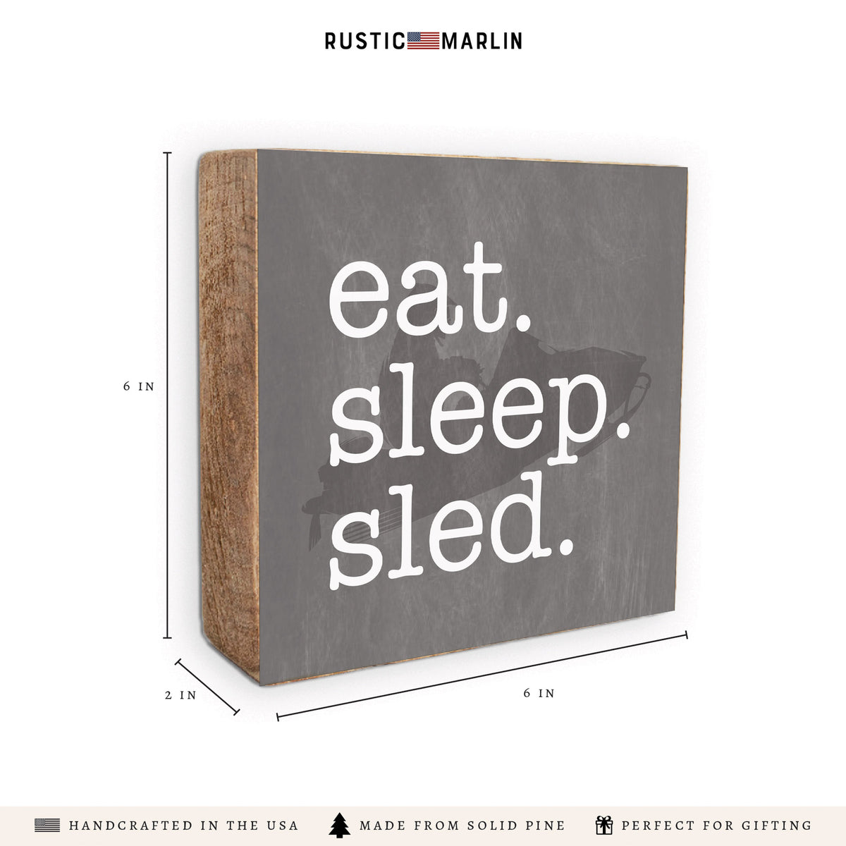Eat Sleep Sled Block Sign