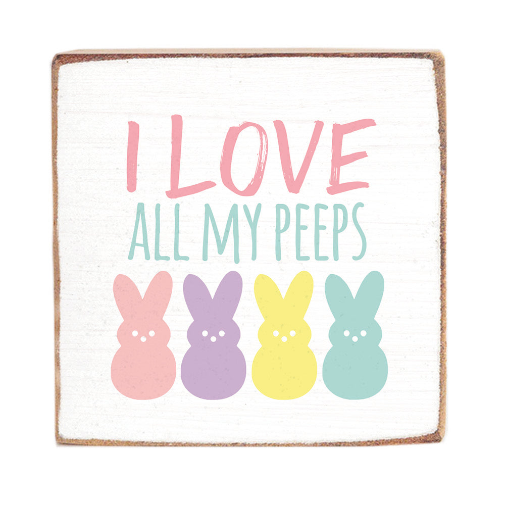 All My Peeps Decorative Wooden Block