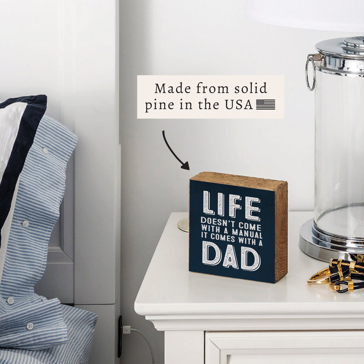 Life Comes With A Dad Block Sign
