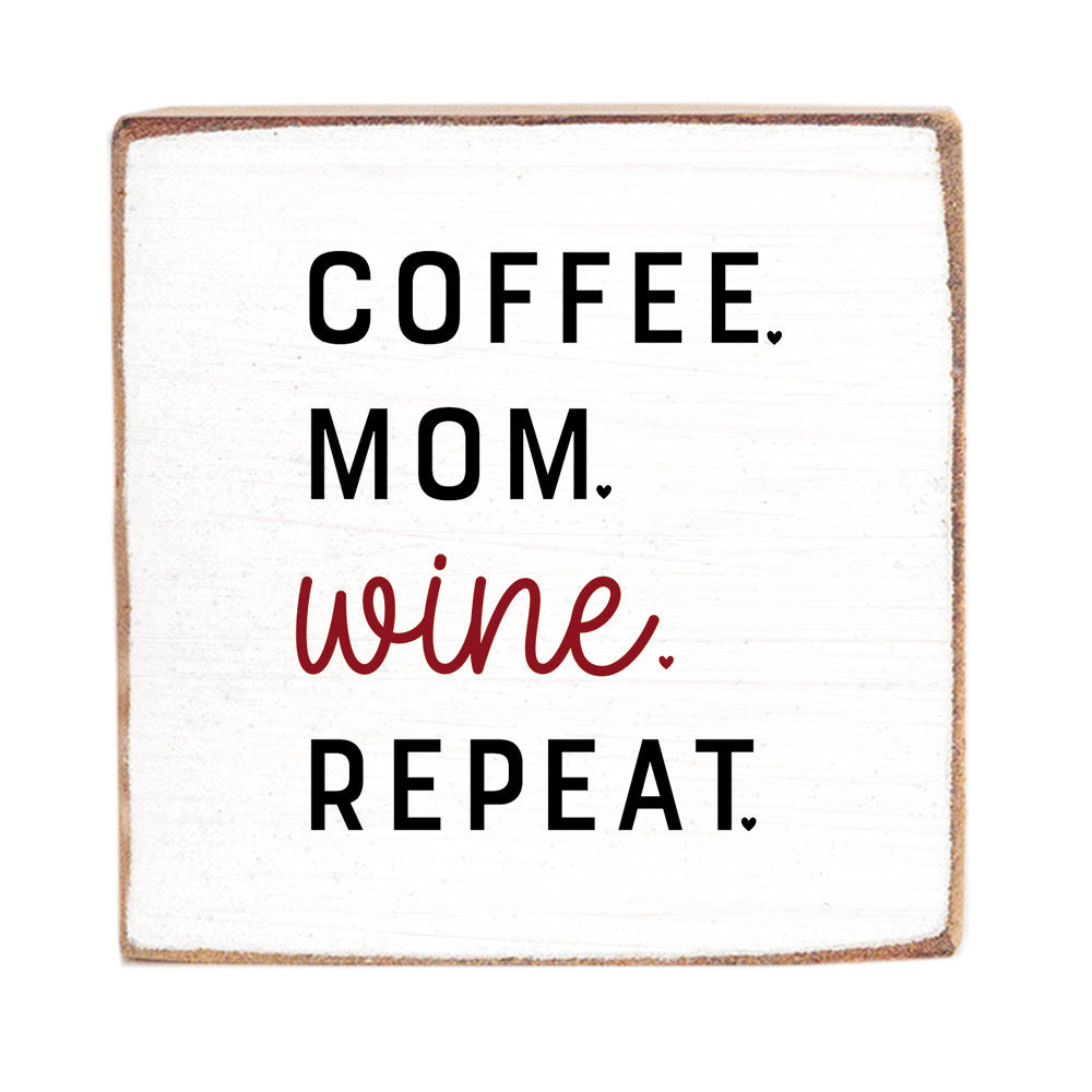 Coffee.Mom.Wine.Repeat. Wood Block