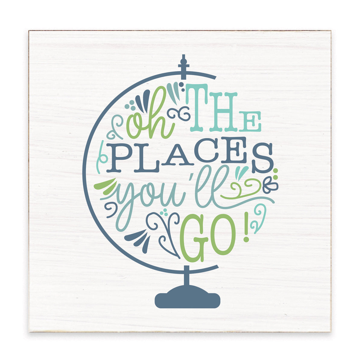 The Places You'll Go Block Sign