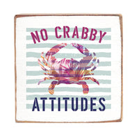 Not Crabby Attitudes Wood Block