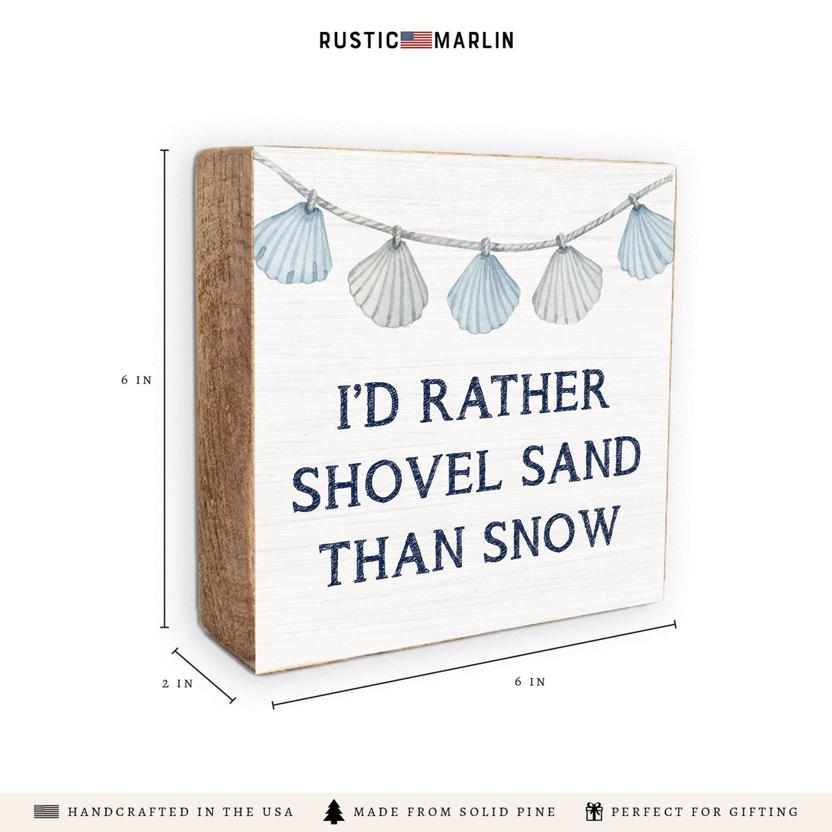 Rather Shovel Sand Block Sign