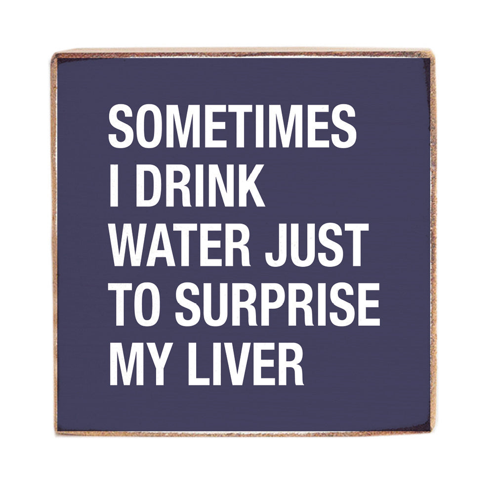 Surprise My Liver Wood Block