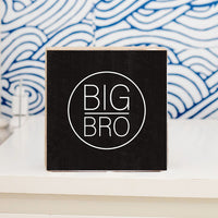Big Brother Wood Block