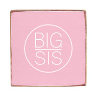 Big Sister Wood Block