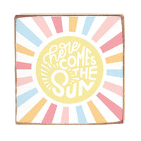 Here Comes The Sun Wood Block