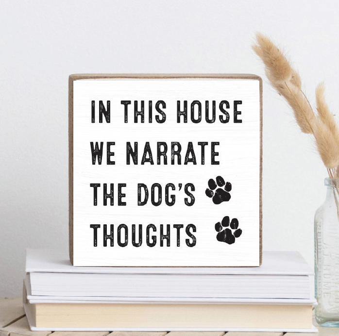 Dog's Thoughts Decorative Wooden Block