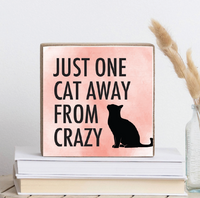 One Cat Away Wood Block