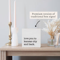 Love You To Kansas City Block Sign