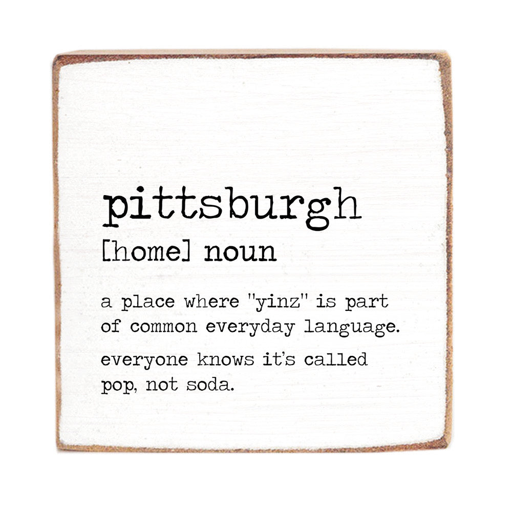 Pittsburgh Definition Square Block Sign