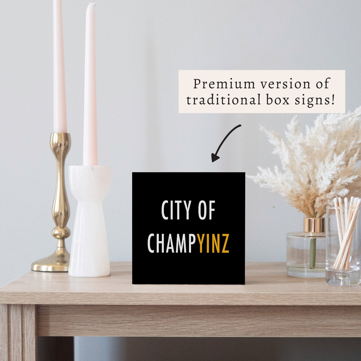 Pittsburgh Champyinz Block Sign