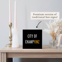 Pittsburgh Champyinz Block Sign