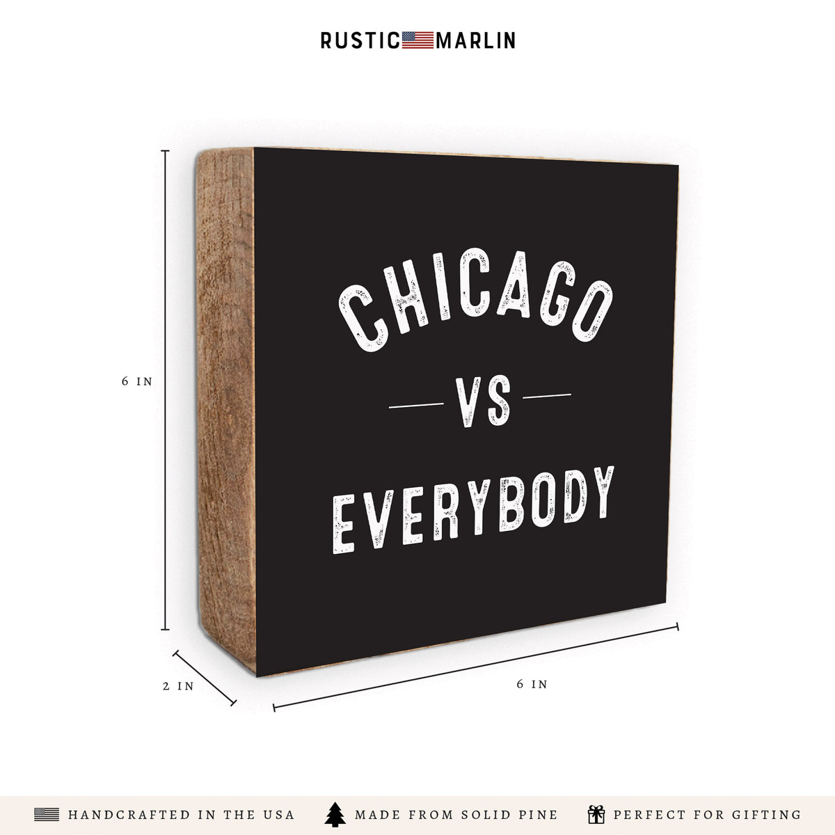 Chicago Vs Everyone Block Sign