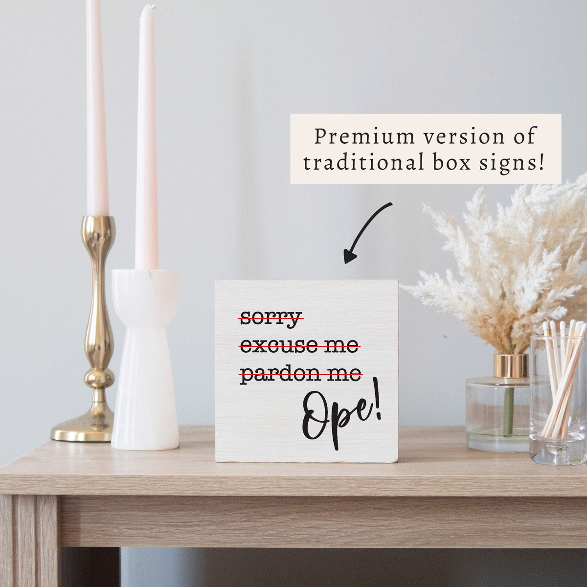 Ope Block Sign