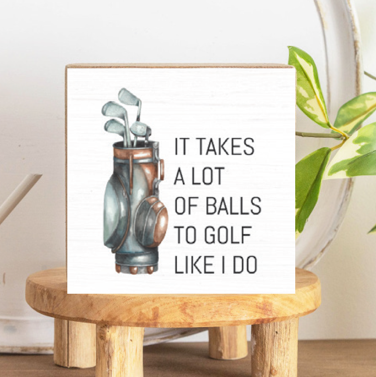 Golf Like I Do Decorative Wooden Block